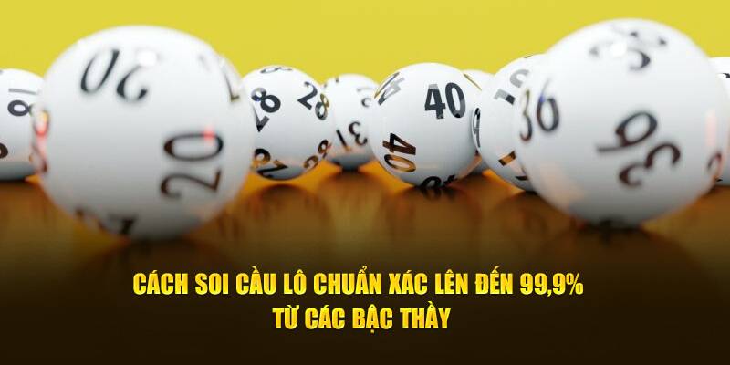 Kết hợp soi cầu để tăng tỷ lệ trúng