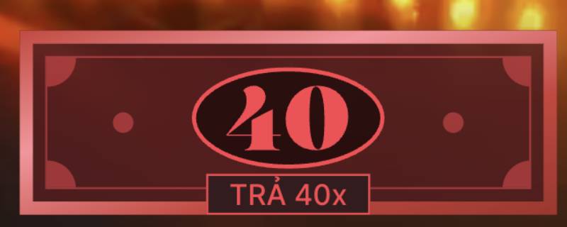 Tránh đặt cược vào số 40 quá nhiều lần